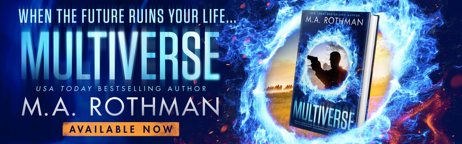 M.A. Rothman: Multiverse