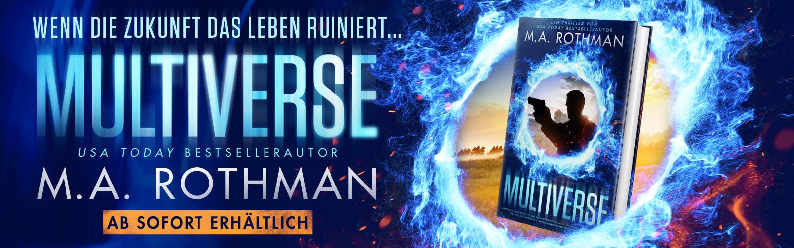M.A. Rothman: Multiverse